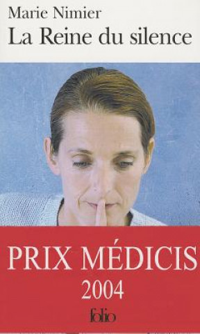 Libro Reine Du Silence Marie Nimier