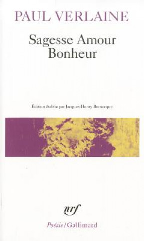 Книга Sagesse Amour Bonheur Paul Verlaine
