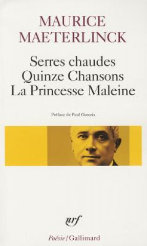 Книга Serres Chaudes Chanson M. Maeterlinck
