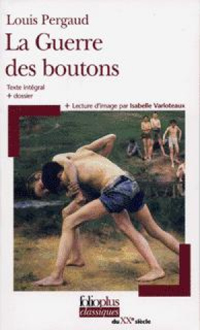 Kniha Guerre Des Boutons Louis Pergaud