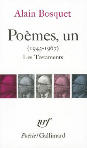 Kniha Poemes Un Les Testamen Alain Bosquet