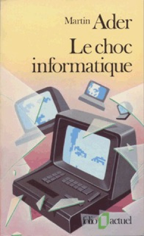 Knjiga Choc Informatique M. Ader