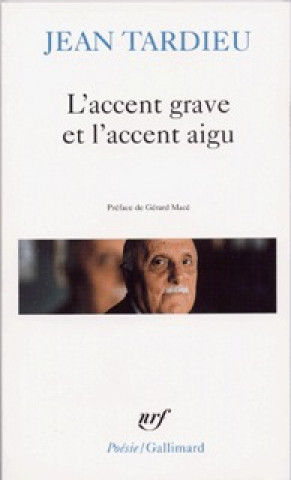 Könyv Accent Grave Et Acc Aig Jean Tardieu