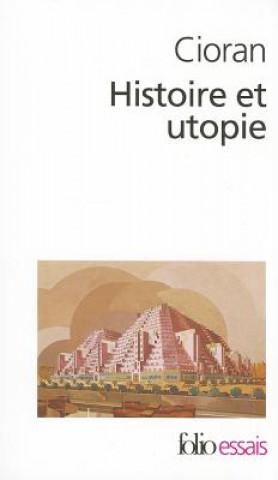 Книга Hist Et Utopie E. M. Cioran