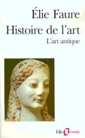 Kniha Histoire de L Art Elie Faure