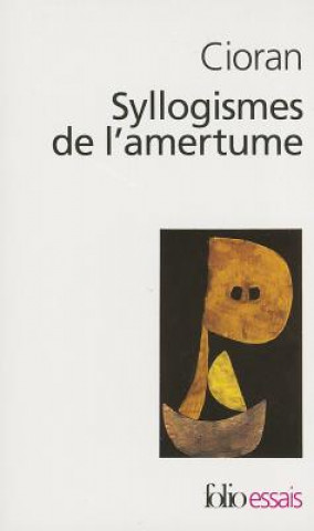 Kniha Syllogismes de L Amertu E. M. Cioran