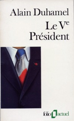Kniha Cinquieme President Alain Duhamel