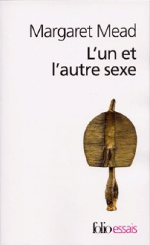 Knjiga Un Et L Autre Sexe M. Mead