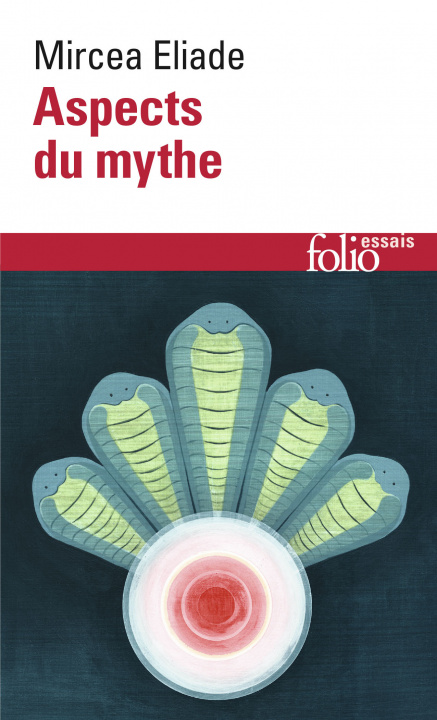 Könyv Aspects Du Mythe Mircea Eliade