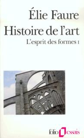 Kniha Esprit Des Formes Elie Faure