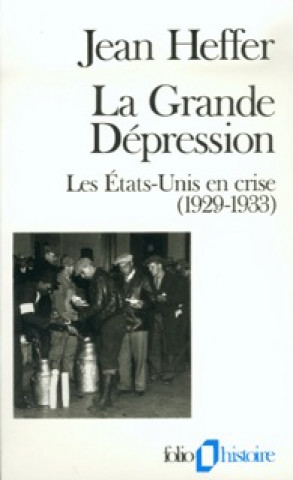 Knjiga Grande Depression J. Heffer