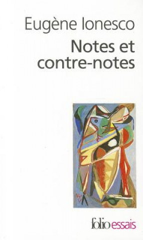 Könyv Notes Et Contre Notes Eugene Ionesco