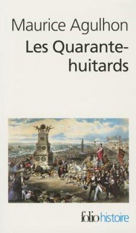 Knjiga Quarante Huitards M. Agulhon