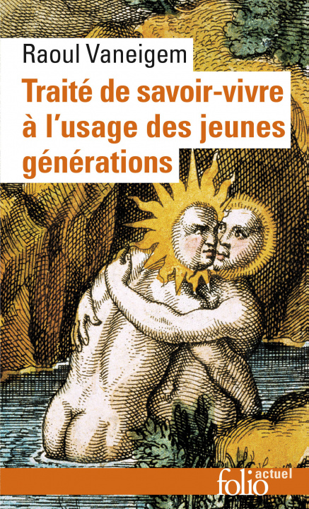 Książka Traite de savoir-vivre  a l'usage des jeunes generations Raoul Vaneigem