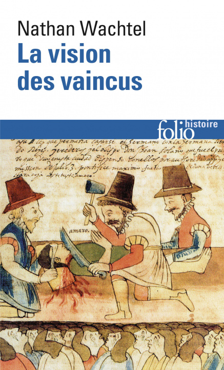 Knjiga Vision Des Vaincus N. Wachtel
