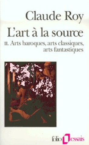 Buch Art a la Source Claude Roy