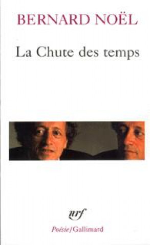 Buch Chute Des Temps L'Ete Bernard Noël