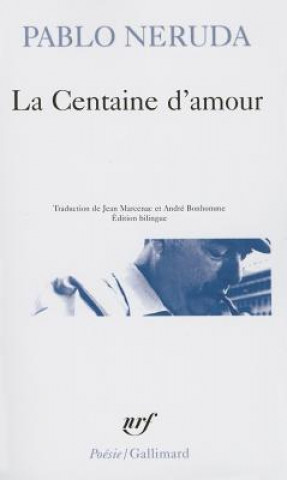 Kniha Centaine D Amour Pablo Neruda