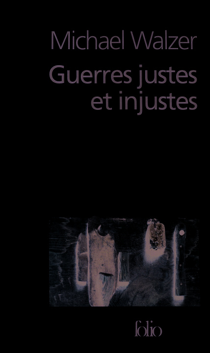 Könyv Guerres Justes Et Inju Michael Walzer