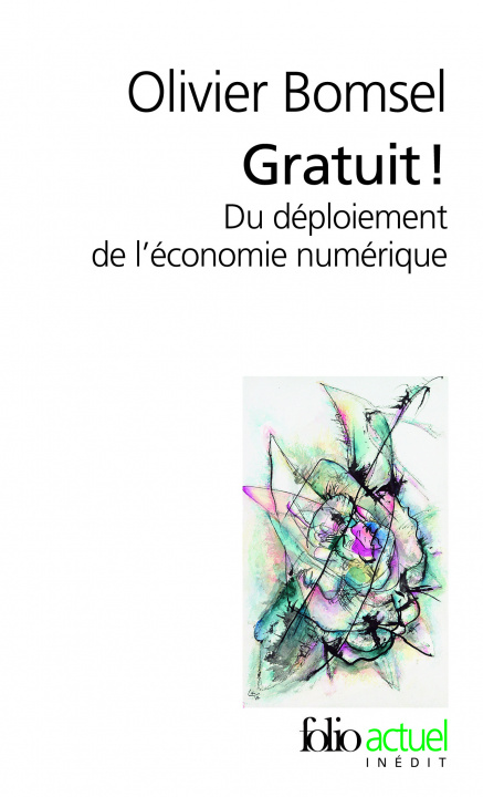 Knjiga Gratuit ! Olivier Bomsel