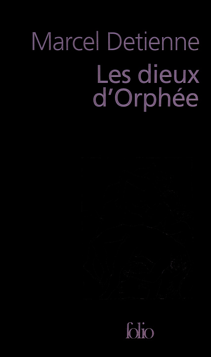 Книга Dieux D Orphee Marcel Detienne