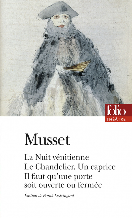 Kniha Nuit Venitienne, Le Chande Alfred Musset