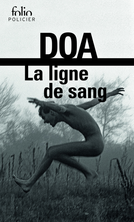 Könyv Ligne de Sang DOA