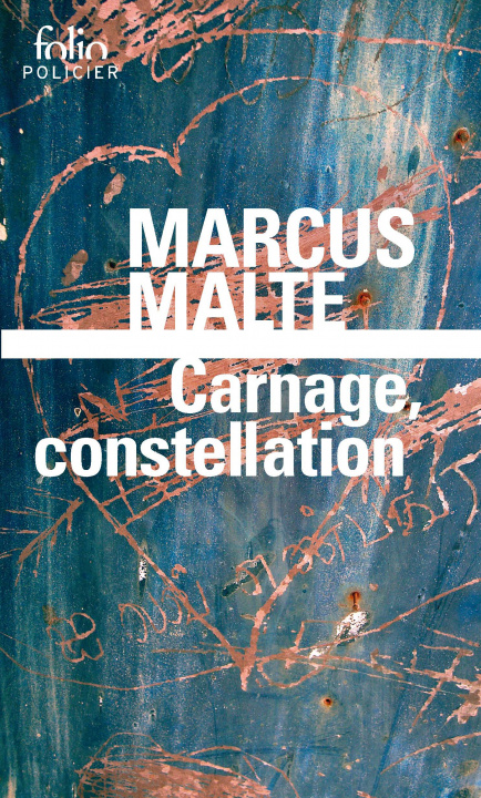 Book Carnage, constellation Marcus Malte