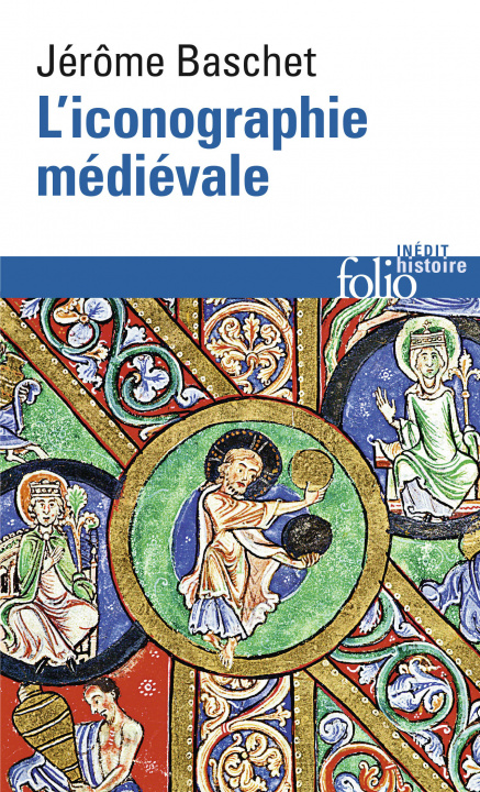 Kniha Iconographie Medievale Jerome Baschet