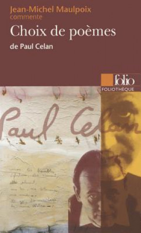 Kniha Choix Poemes Celan Fo Th Jean Maulpoix