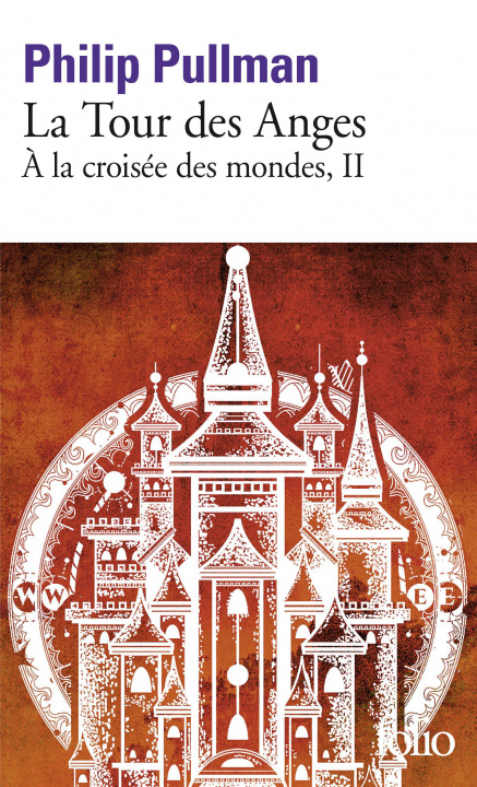 Knjiga LA Croisee DES Mondes 2/LA Tour DES Anges Philip Pullman