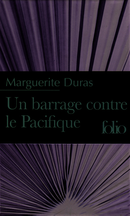 Kniha Un barrage contre le Pacifique/Edition Speciale Marguerit Duras