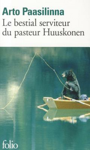 Könyv Le Bestial Serviteur Du Pasteur Huuskonen Arto Paasilinna