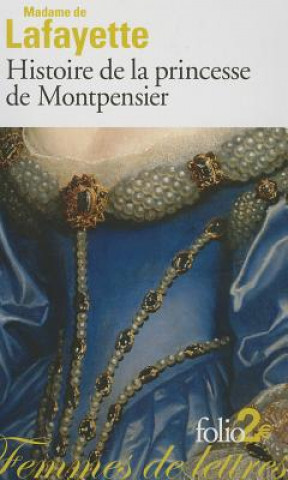 Buch Hist de La Prince de Montp Madam Lafayette