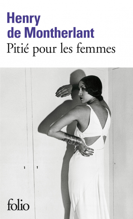 Kniha Pitie pour les femmes/Les jeunes filles 2 H. Montherlant