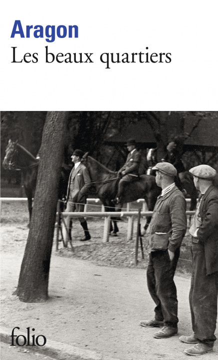 Książka Les beaux quartiers Louis Aragon