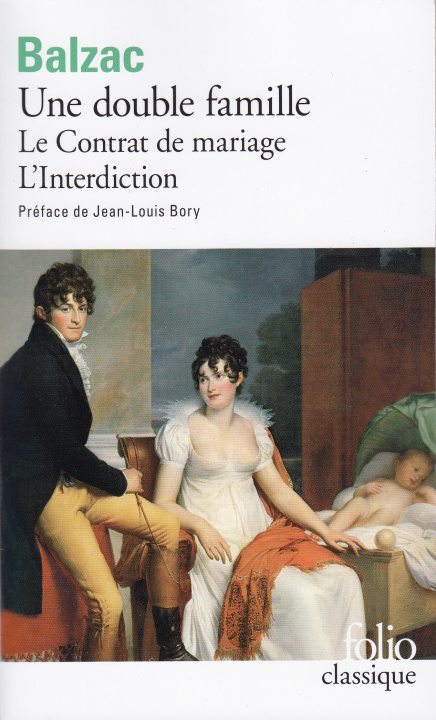 Carte Une double famille, suivi du Contrat de mariage et de L'Interdiction Honoré De Balzac
