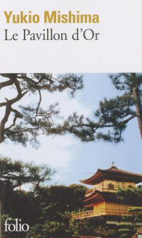 Kniha Pavillon D or Yukio Mishima