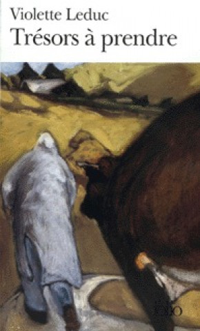 Kniha Tresors a Prendre Violette Leduc