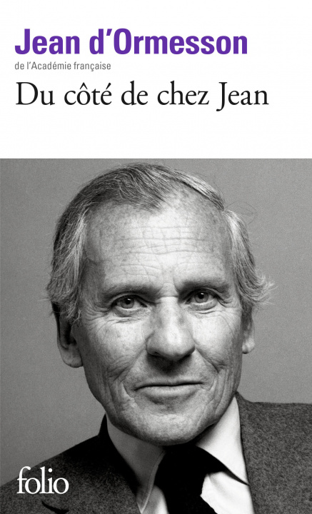 Kniha Du Cote de Chez Jean J. Ormesson