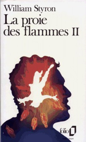 Knjiga Proie Des Flammes William Styron