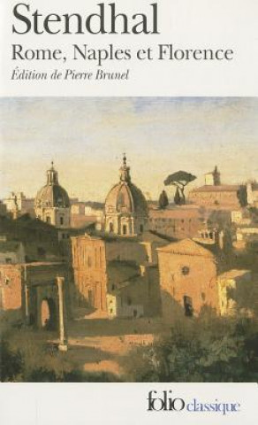 Könyv Rome Naples Florence Stendhal