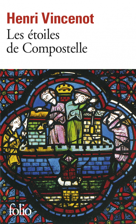 Kniha Etoiles de Compostelle H. Vincenot