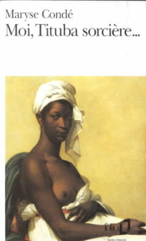 Book Moi, Tituba Sorciere--: Noire de Salem Maryse Conde