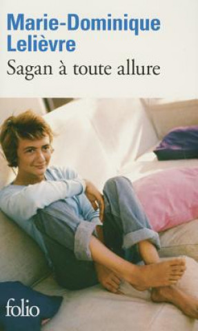 Könyv Sagan a Toute Allure M. Lelievre