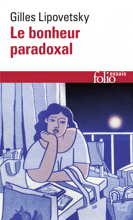 Kniha Bonheur Paradoxal Gill Lipovetsky
