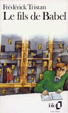 Knjiga Fils de Babel Frederi Tristan
