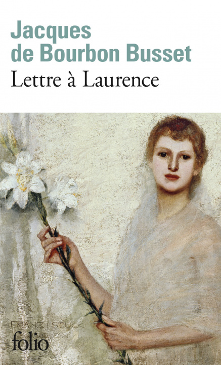 Könyv Lettre a Laurence Jacques De Bourbon Busset