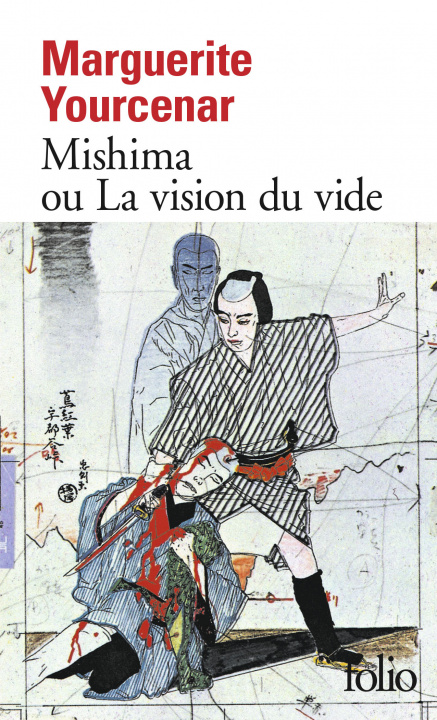 Kniha Mishima Ou La Vision Du Marguerite Yourcenar