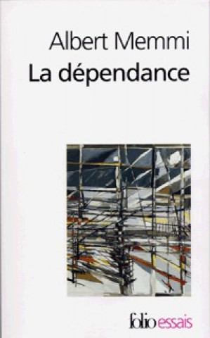 Kniha La dependance Albert Memmi